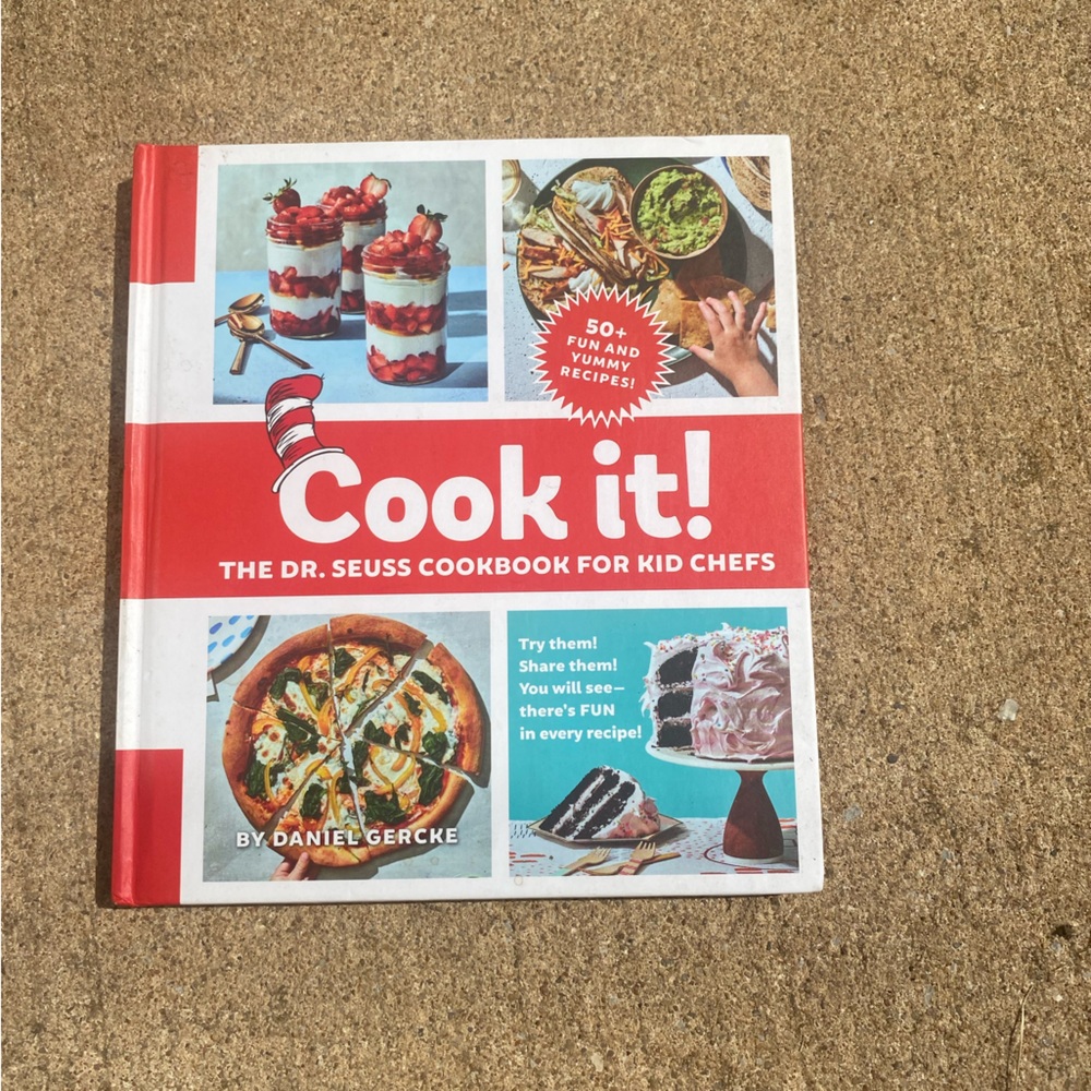 Cook it! The Dr. Seuss Cookbook for kid chefs